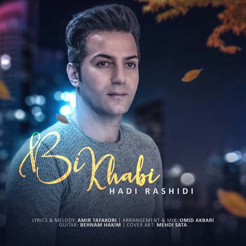 Hadi Rashidi   –   Bi Khabi